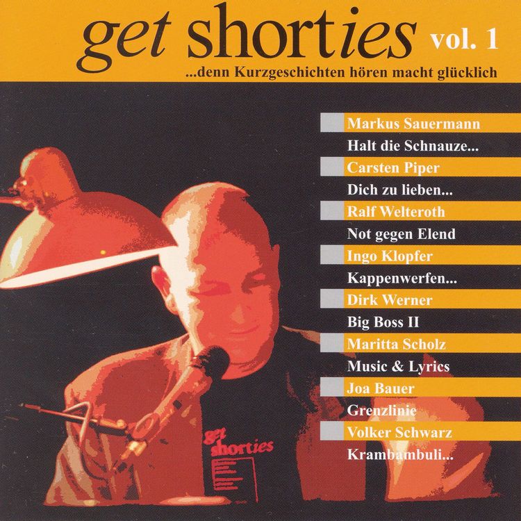 Produktbild: get shorties - Vol.1: ...denn Kurzgeschichten h&ouml;ren macht gl&uuml;cklich