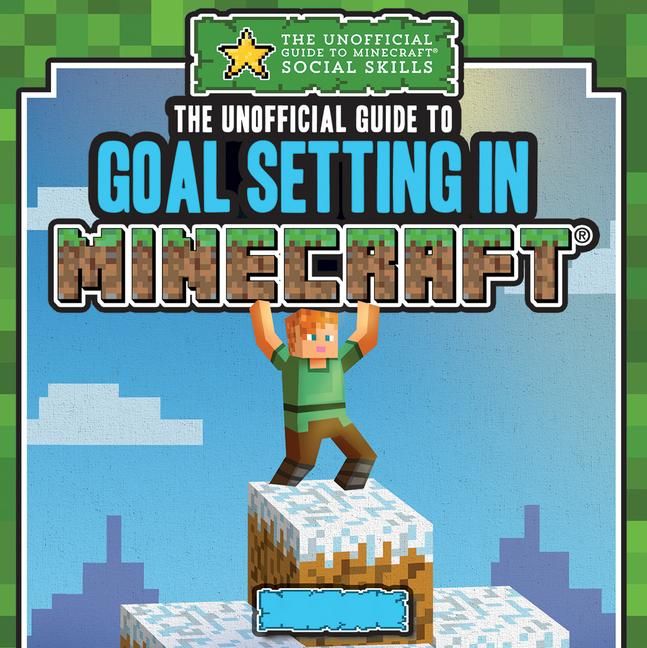 Produktbild: The Unofficial Guide to Goal Setting in Minecraft(r)
