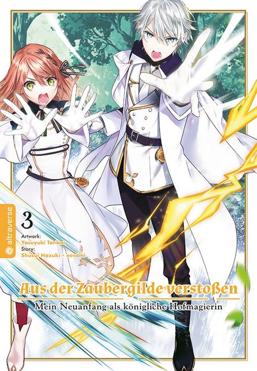 Produktbild: Aus der Zaubergilde versto&szlig;en - Mein Neuanfang als k&ouml;nigliche Hofmagierin 03