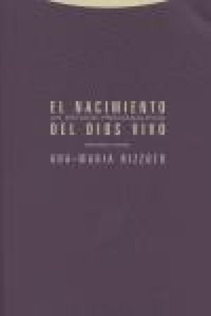 Produktbild: El nacimiento del Dios vivo : un estudio psicoanal&iacute;tico