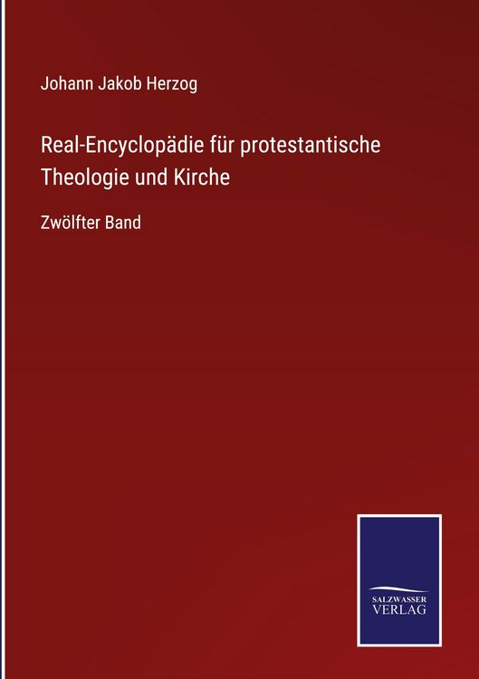 Produktbild: Real-Encyclop&auml;die f&uuml;r protestantische Theologie und Kirche