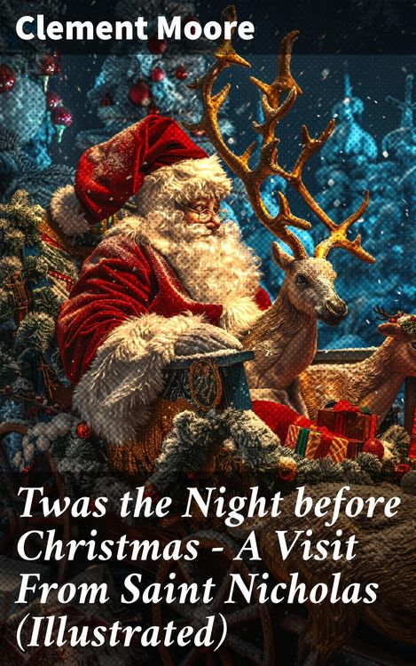 Produktbild: Twas the Night before Christmas - A Visit From Saint Nicholas (Illustrated)