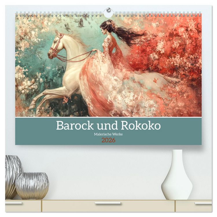Produktbild: Barock und Rokoko - Malerische Werke (hochwertiger Premium Wandkalender 2026 DIN A2 quer), Kunstdruck in Hochglanz