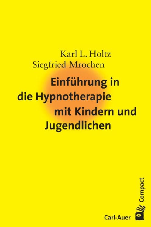 Produktbild: Einführung in die Hypnotherapie mit Kindern und Jugendlichen