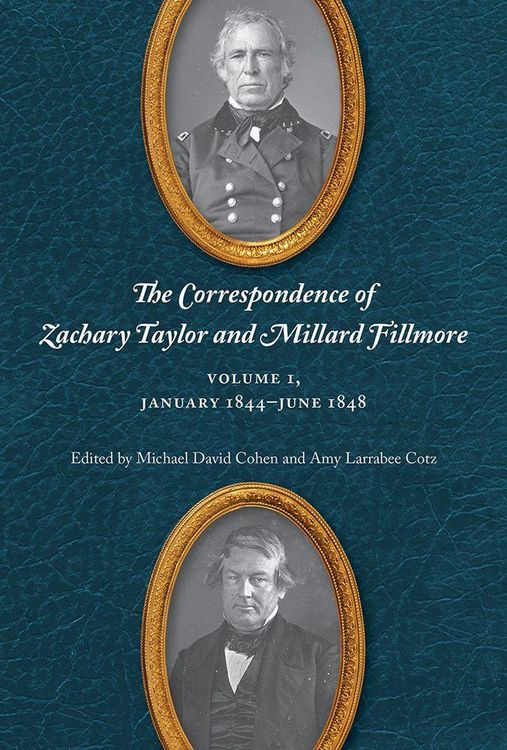 Produktbild: The Correspondence of Zachary Taylor and Millard Fillmore