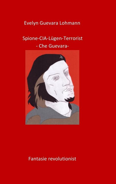 Produktbild: Spione-CIA-L&uuml;gen-Terrorist-Che Guevara