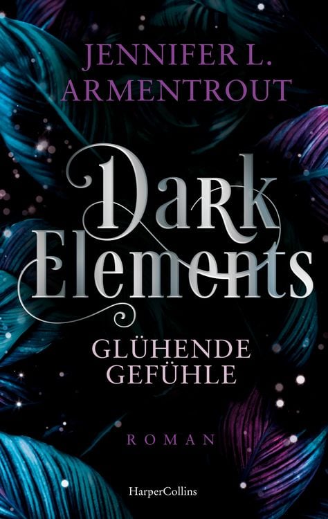 Bild vom Artikel Dark Elements 4 - Glühende Gefühle vom Autor Jennifer L. Armentrout