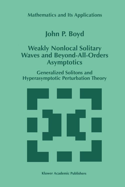 Produktbild: Weakly Nonlocal Solitary Waves and Beyond-All-Orders Asymptotics