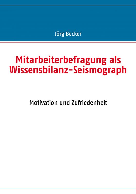Produktbild: Mitarbeiterbefragung als Wissensbilanz-Seismograph