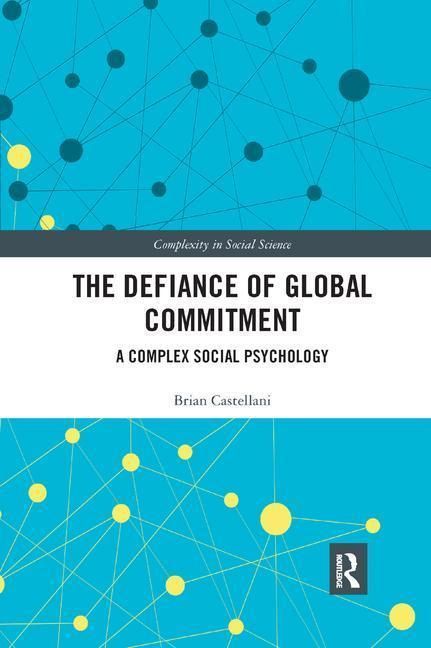Produktbild: Castellani, B: The Defiance of Global Commitment