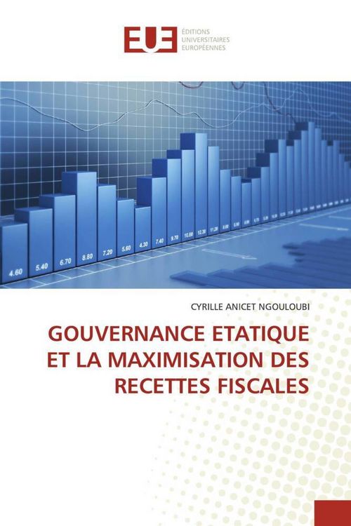 Produktbild: Gouvernance Etatique Et La Maximisation des Recettes Fiscales