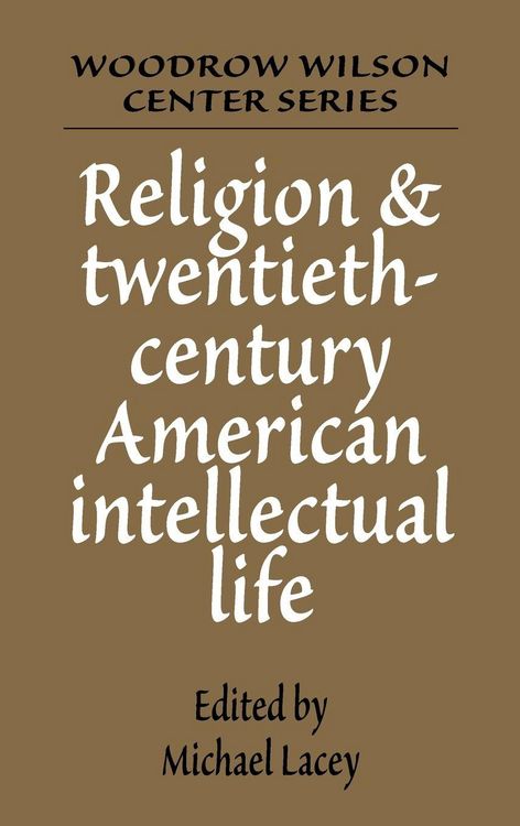 Produktbild: Religion and Twentieth-Century American Intellectual Life