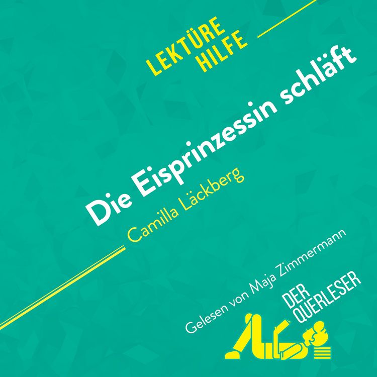 Produktbild: Die Eisprinzessin schl&auml;ft von Camilla L&auml;ckberg (Lekt&uuml;rehilfe)