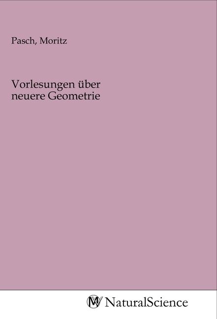 Produktbild: Vorlesungen &uuml;ber neuere Geometrie