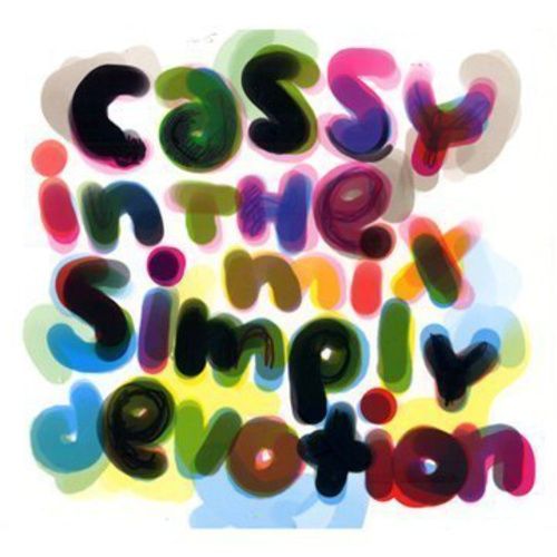 Produktbild: Various: Simply Devotion-Cassy In The Mix