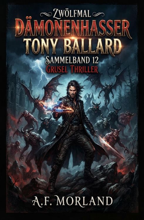 Produktbild: Zw&ouml;lfmal D&auml;monenhasser Tony Ballard - Sammelband -12 Grusel Thriller