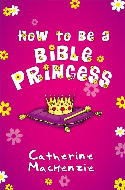 Produktbild: How to Be a Bible Princess