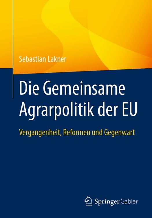 Produktbild: Die Gemeinsame Agrarpolitik der EU