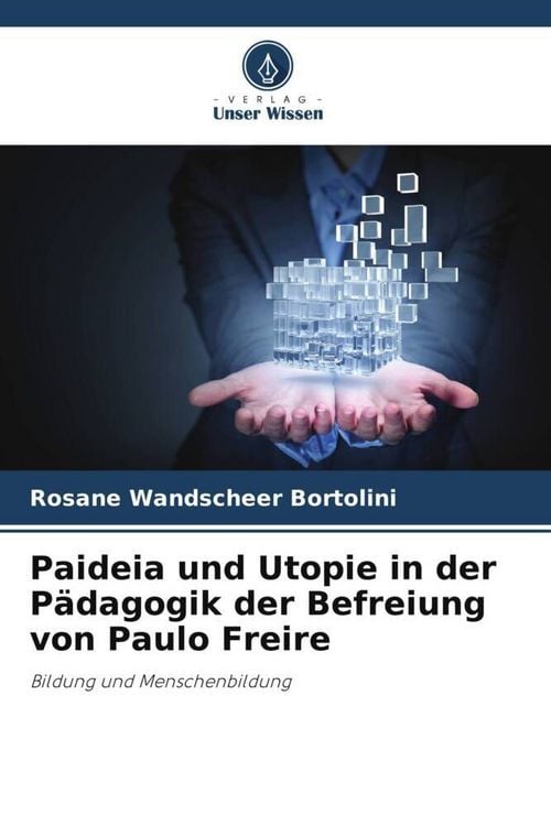 Produktbild: Paideia und Utopie in der P&auml;dagogik der Befreiung von Paulo Freire