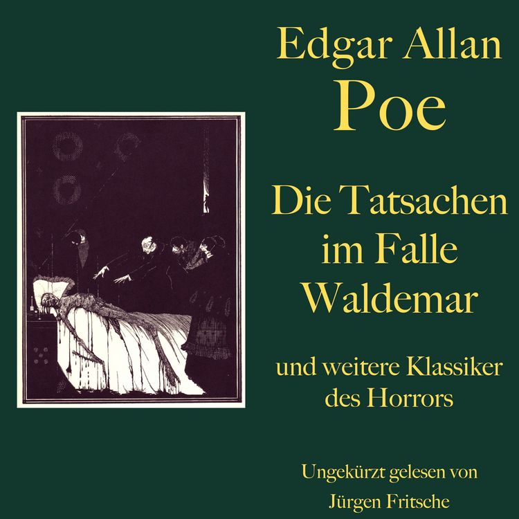 Produktbild: Edgar Allan Poe: Die Tatsachen im Falle Waldemar - und weitere Klassiker des Horrors