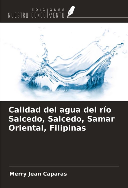 Produktbild: Calidad del agua del r&iacute;o Salcedo, Salcedo, Samar Oriental, Filipinas