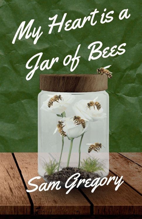 Produktbild: My Heart is a Jar of Bees
