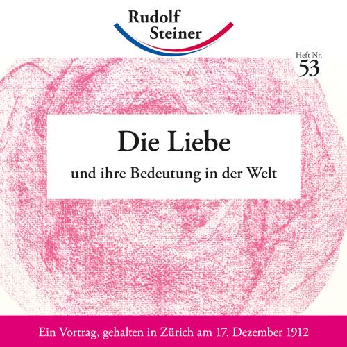 Produktbild: Die Liebe und ihre Bedeutung in der Welt