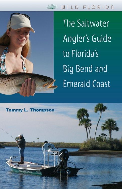 Produktbild: The Saltwater Angler's Guide to Florida's Big Bend and Emerald Coast