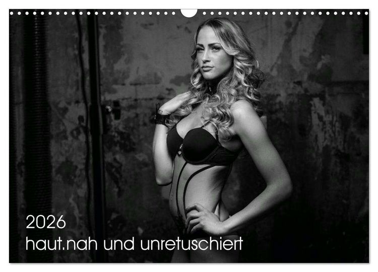 Produktbild: haut.nah und unretuschiert (Wandkalender 2026 DIN A3 quer), CALVENDO Monatskalender