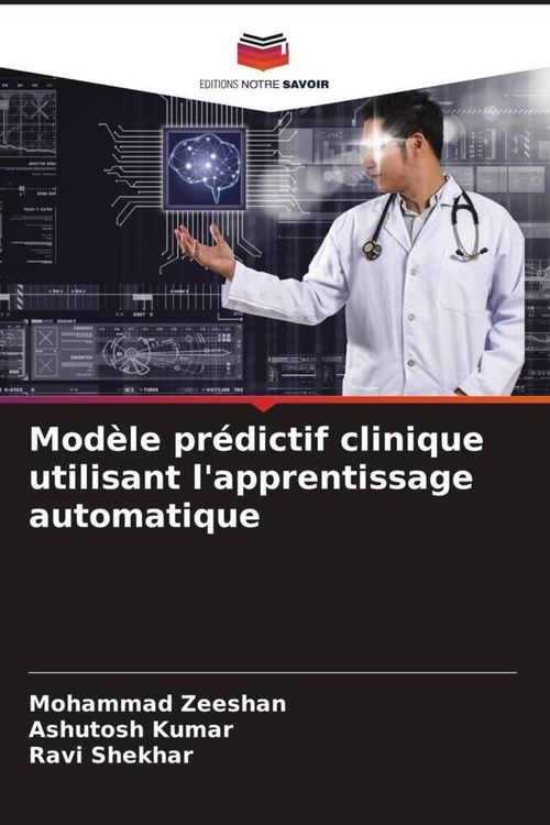 Produktbild: Mod&egrave;le pr&eacute;dictif clinique utilisant l'apprentissage automatique
