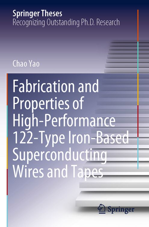 Produktbild: Fabrication and Properties of High-Performance 122-Type Iron-Based Superconducting Wires and Tapes