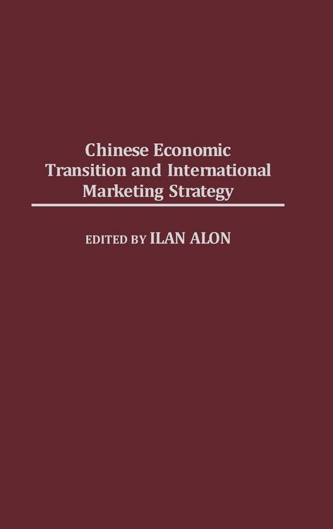 Produktbild: Chinese Economic Transition and International Marketing Strategy