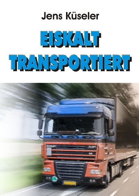 Produktbild: Eiskalt transportiert
