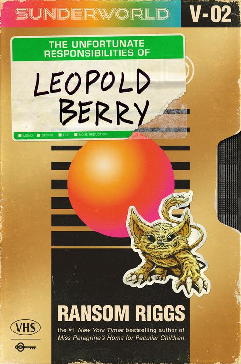 Produktbild: Sunderworld, Vol 2: The Unfortunate Responsibilities of Leopold Berry