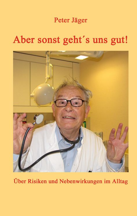 Produktbild: Aber sonst geht&acute;s uns gut!