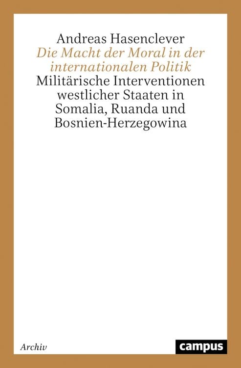 Produktbild: Die Macht der Moral in der internationalen Politik