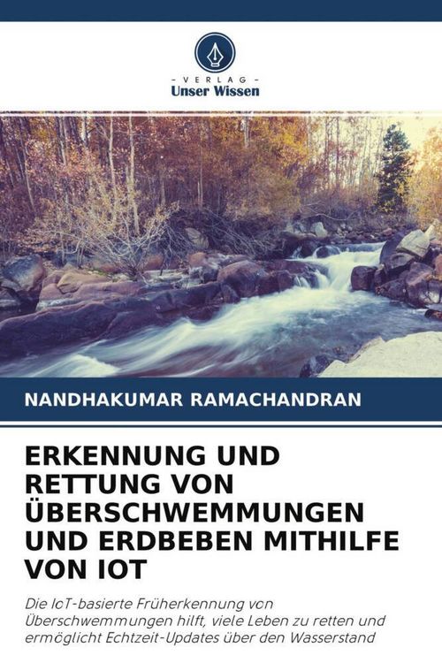 Produktbild: Erkennung und Rettung von &Uuml;berschwemmungen und Erdbeben Mithilfe von Iot