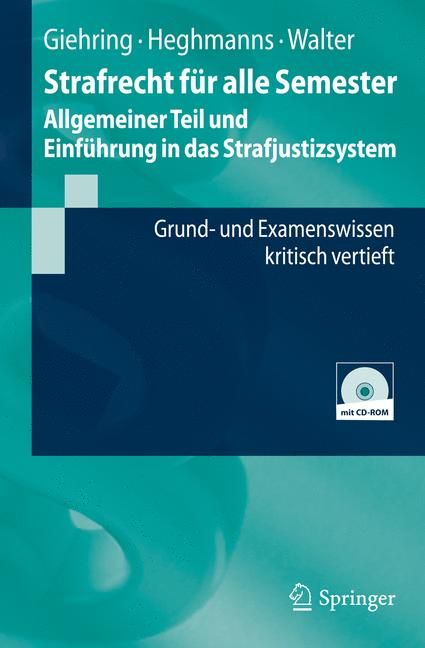 Produktbild: Strafrecht f&uuml;r alle Semester - Allgemeiner Teil und Einf&uuml;hrung in das Strafjustizsystem