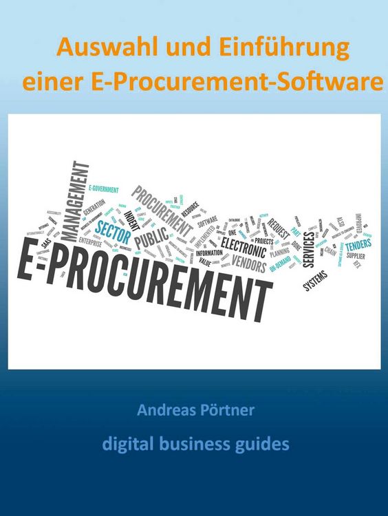 Produktbild: Auswahl und Einf&uuml;hrung einer E-Procurement-Software