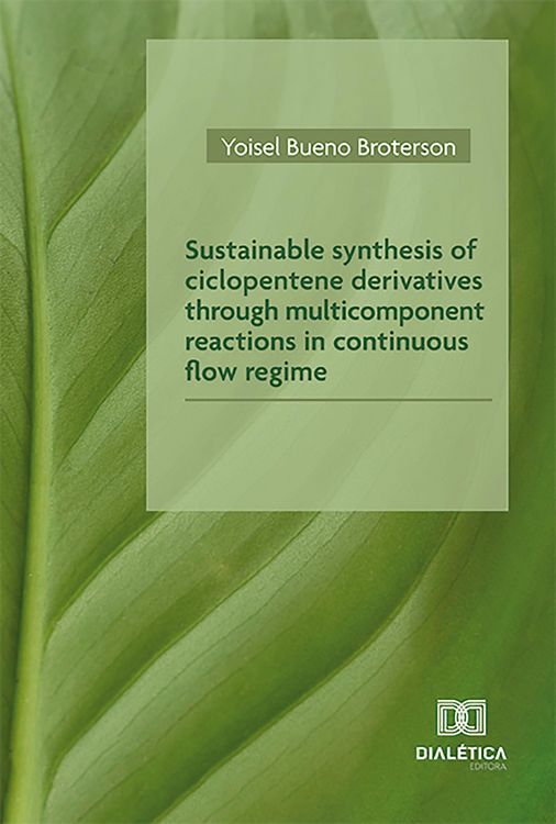 Produktbild: Sustainable synthesis of ciclopentene derivatives through multicomponent reactions in continuous flow regime