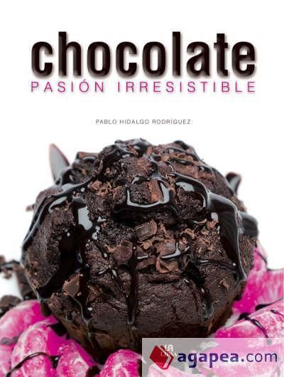 Produktbild: Chocolate : pasi&oacute;n irresistible