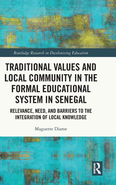 Produktbild: Traditional Values and Local Community in the Formal Educational System in Senegal