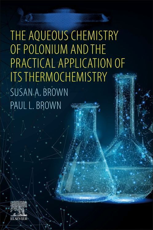 Produktbild: Brown, S: The Aqueous Chemistry of Polonium and the Practica