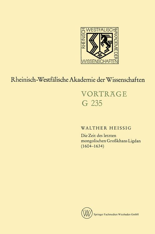 Produktbild: Die Zeit des letzten mongolischen Gro&szlig;khans Ligdan (1604&ndash;1634)