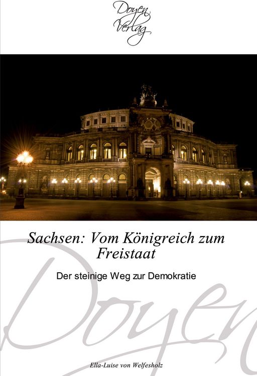 Produktbild: Sachsen: Vom K&ouml;nigreich zum Freistaat