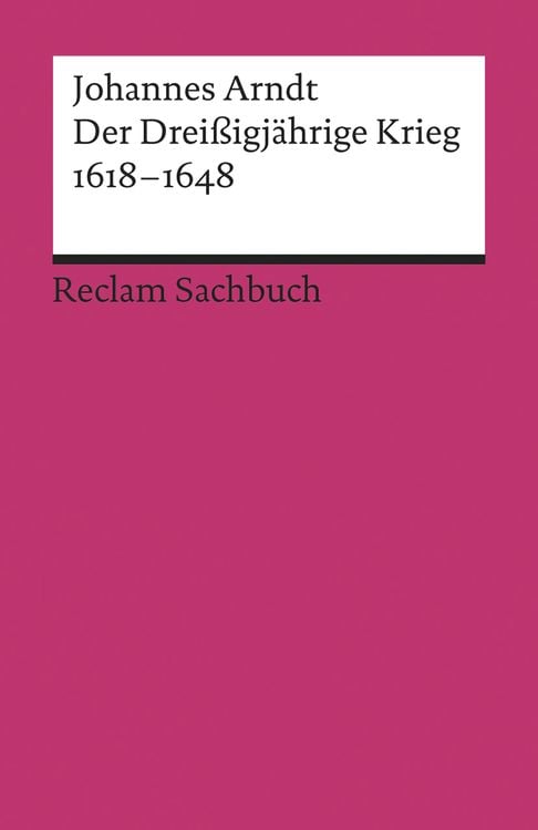 Bild vom Artikel Der Dreißigjährige Krieg 1618–1648 vom Autor Johannes Arndt