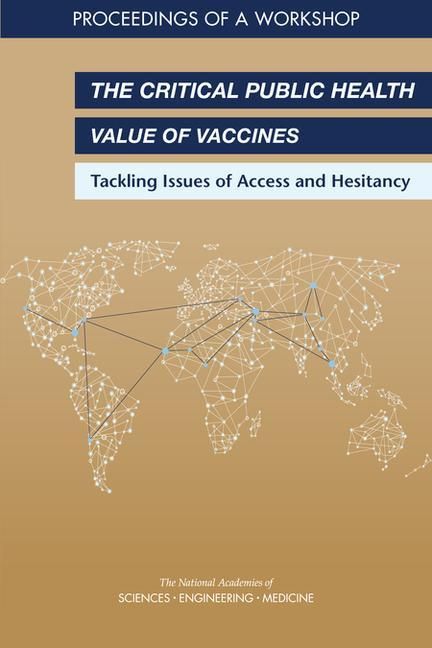 Produktbild: The Critical Public Health Value of Vaccines