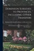 Produktbild: Dominion Subsidies to Provinces, Including Other Transfers