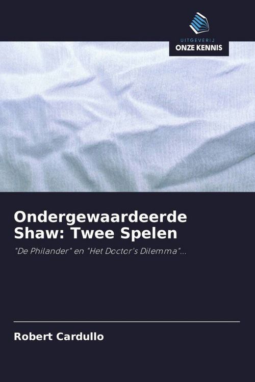 Produktbild: Ondergewaardeerde Shaw: Twee Spelen