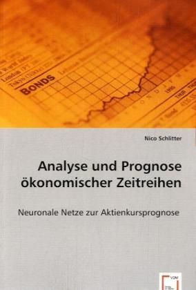 Produktbild: Schlitter, N: Analyse und Prognose &ouml;konomischer Zeitreihen